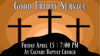 Good Friday Service and Cantata with Calvary Baptist and Stanwood Community Churches (4-15-22)