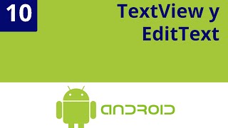 Chapter 10 - Android Studio: TextView and EditText