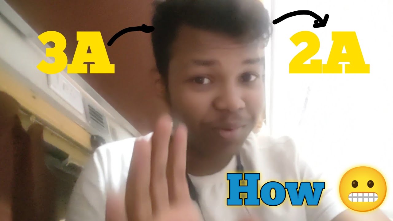 3rd AC vs 2nd AC / how to convert 3A setup to 2A setup in train #irctc ...