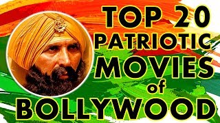 Top 20 Patriotic Movies of Bollywood 2019 || Patriotic Films of Bollywood || Bollywood Josh