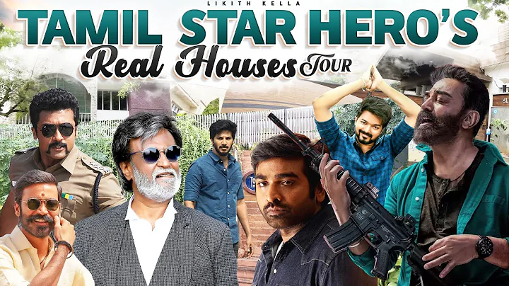 The Real Houses of Tamil Star Heros | Part-1| Vijay,Surya,Kama...  hasan,Ajith,Simb...  in Chennai