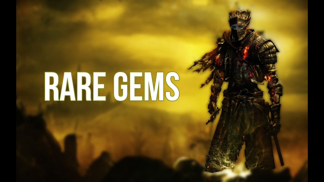 Rare Gems Dark Souls 3 YouTube
