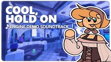 Cool, Hold On - Engine Demo OST