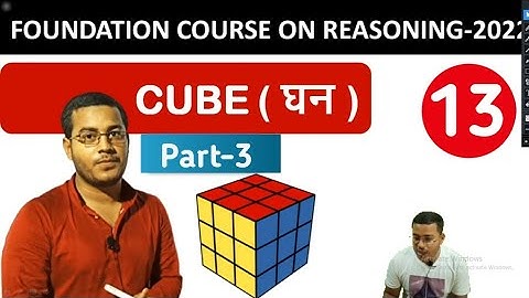 Cube ( घन ) part-3 | Foundation course (Reasoning) 2022 by sahil sheikh |Ssc | Railway | Upsssc