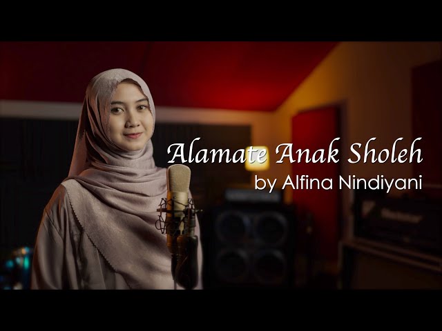 Alamate Anak Sholeh - Alfina Nindiyani (Cover) class=