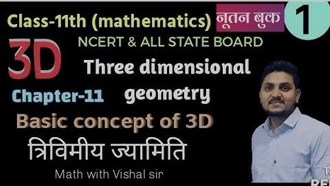 Three dimensional geometry, #class11th_maths, #mp_board, #ncert_mathematics, #3d_geometry