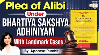 Plea Of Alibi Under Bhartiya Sakshya Adhiniyam With Landmark Cases By Apoorva Purohit