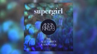 Anna Naklab feat. Alle Farben & YOUNOTUS - Supergirl (Alle Farben Remix) [Cover Art] Resimi