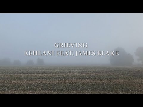 Grieving by Kehlani feat James Blake | Lyric Video | This video will make you cry
