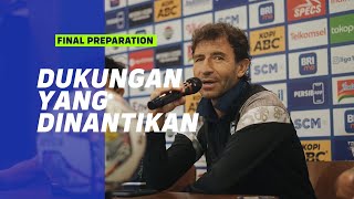 🗣️Luis Milla: Dukungan Bobotoh akan Sangat Berarti Untuk PERSIB | THE FINAL PREPARATION PEKAN 22
