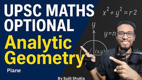 Lec 5: Plane | Analytic Geometry | UPSC Maths Optional By Sujit Shukla