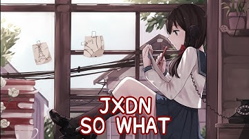 • Nightcore ↬ So What! ×