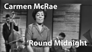 Watch Carmen Mcrae round Midnight video