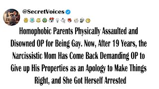 Homophobic Parents Physically Assaulted and Disowned OP for Being Gay. Now, After 19 Years, the N...
