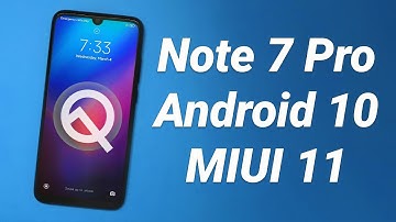 Finally Android 10 Update for Redmi Note 7 Pro | MIUI 11 Beta Review