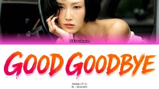 화사 (HWASA) - 'Good Goodbye'  (Color Coded Lyrics)