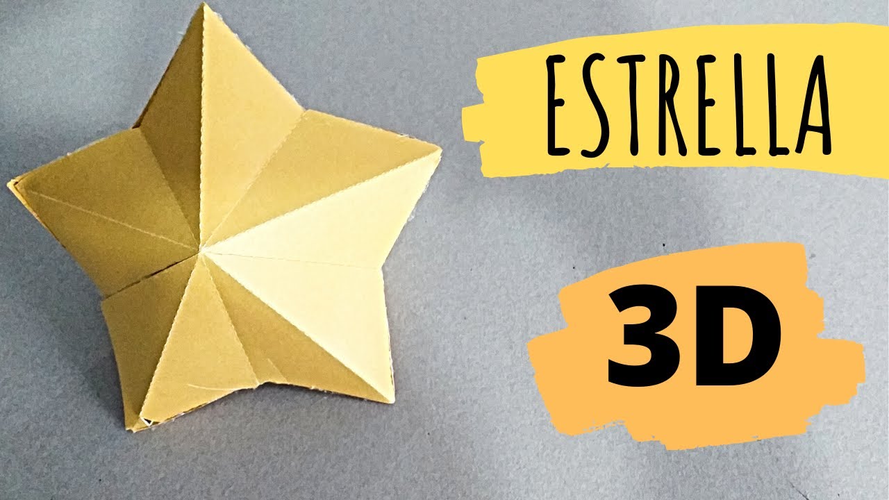 Estrellas 3d De Papel COMO HACER UNA ESTRELLA 3D, FACIL | 3D STAR. DIY - YouTube