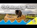 Islas Flotantes del Titicaca ¿Encontramos las de verdad? | Episodio #87 | Perú