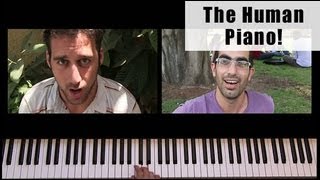 The Human Piano