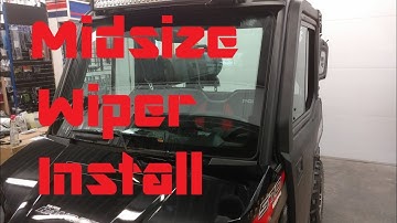 Polaris Ranger Midsize Windshield Wiper Install 2015 - 2019