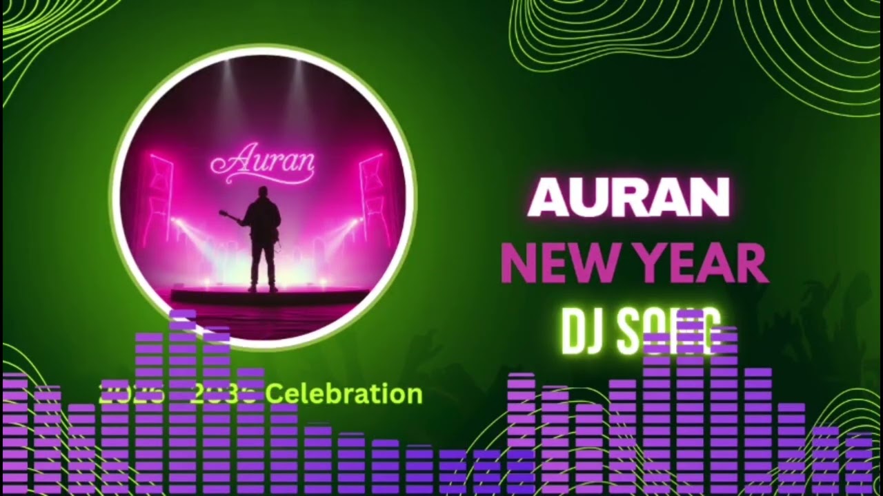 Mera naam Auran | DJ Song | A gift to my son | 2026-2036 New Year Celebration.