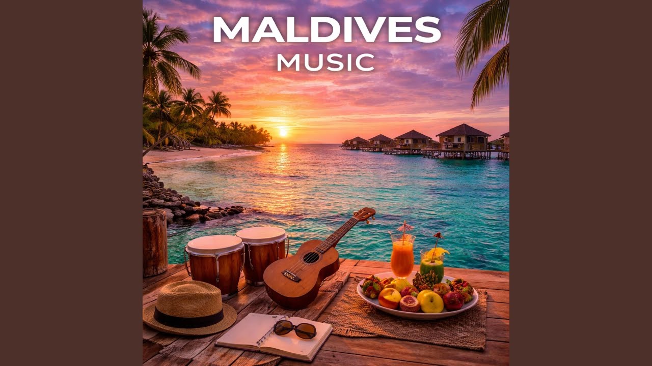 Maldives Music (Indian Ocean Atolls and Endless Blue Calm)