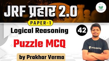 NTA UGC NET 2021 | Logical Reasoning by Prakhar Verma | Puzzle MCQ