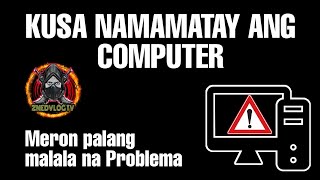BIGLAANG PAG SHUT DOWN / OFF NG IYONG COMPUTER, ANO BA ANG POSIBLENG PROBLEMA??