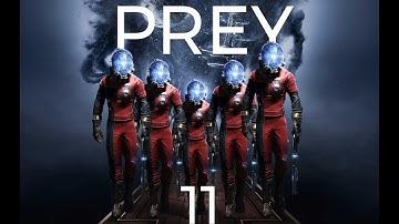PREY part 11 - Keys to the kingdom
