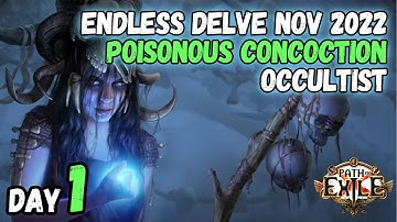 Endless Delve Day 1 - Poisonous Concoction Occultist - Path of Exile 3.19