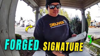 Delivery Guy Forges Customer’s Signing Then Leaves the Package on the Floor