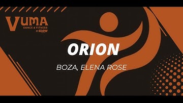 orióN –  Boza, ELENA ROSE  | Coreografía Dance Fitness | VUMA