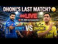 Dhoni Last Match? 😢 MI vs CSK LIVE 🔴 | Rohit vs Dhoni | IPL 2026 Live Commentary