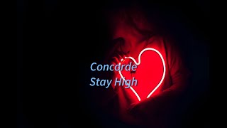 Concorde - Stay High - lyrics video