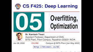 BITS-DeepLearning2022Jan-Lecture-05: Overfitting and Optimization