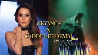 Derya Uluğ X Mars - Okyanus - Caddelerdeyi̇m Mi̇x 2024 Resimi