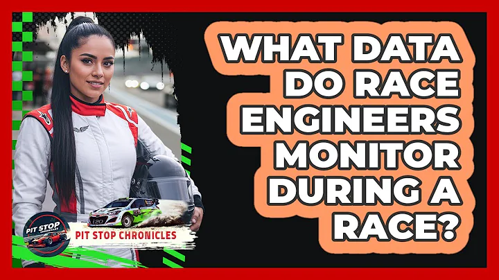 What Data Do Race Engineers Monitor During A Race?