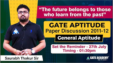 GATE Aptitude Paper Discussion 2011-12 | By Saurabh Sir | General Aptitude | Common to all