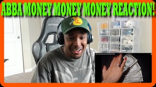 Abba - Money, Money, Money  REACTION!