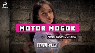 MOTOR MOGOK (New Remix 2023) | irsal palevi | LAGU GOYANG ACARA🔥