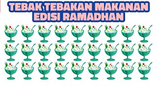 TEBAK GAMBAR MAKANAN EDISI RAMADHAN l RIDDLE FOOD