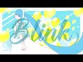 Blink / 初音ミク