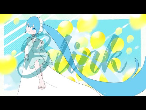 Blink / 初音ミク