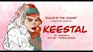 “Calm in the Chaos” Character Creation : Keestal