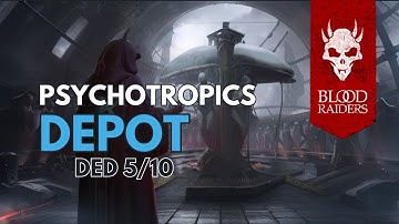 Blood Raider Psychotropics Depot DED 5/10 in a Praxis by Malevedon