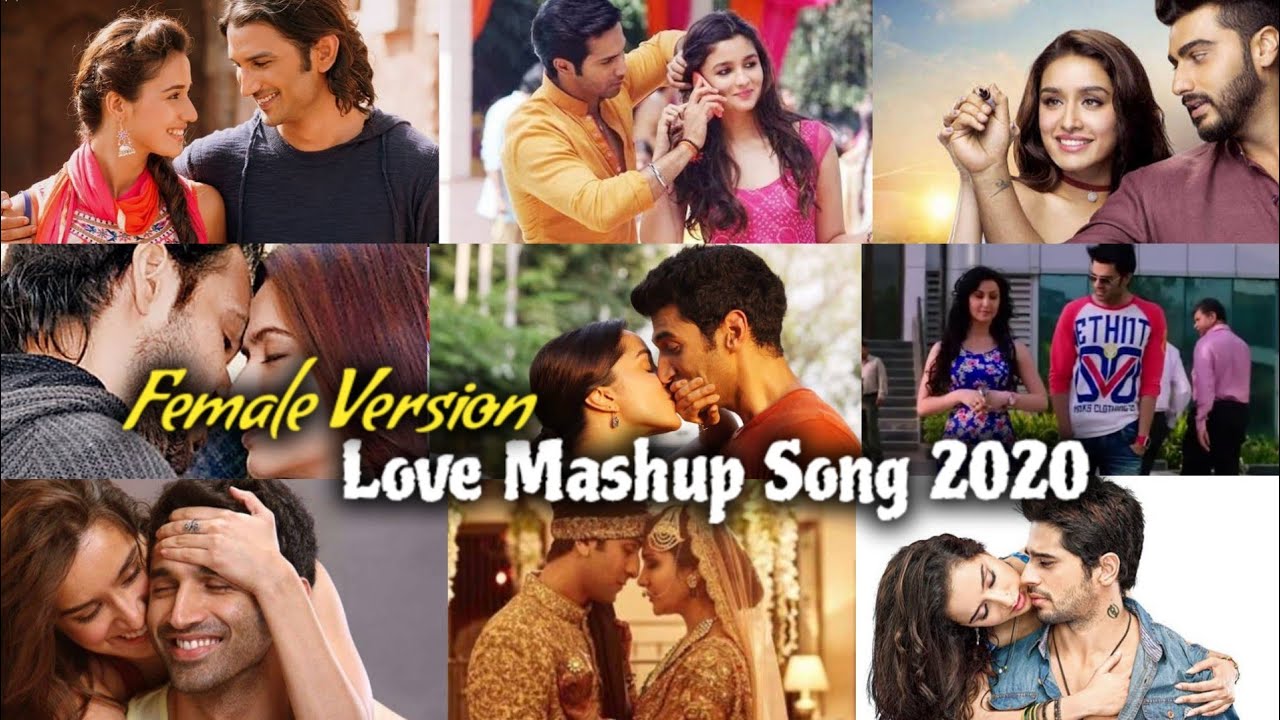 Love Mashup   Female Version  Very Emotional  Heart  Touching Song  Find Out Think