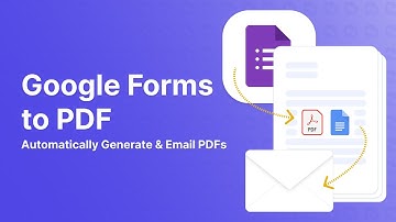 Google Forms to PDF: Automatically Generate & Email PDFs