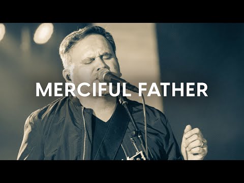 Merciful Father (Official