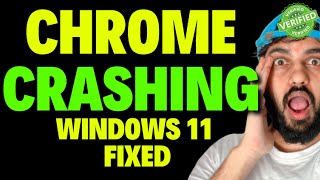 chrome crashing windows 11 fixed