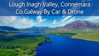Lough Inagh Valley, Connemara, Co.Galway, Ireland by car and drone
